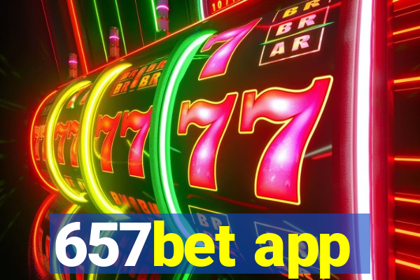 657bet app